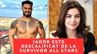 DESCALIFICARE LA SURVIVOR ALL STARS : JADOR ESTE DAT AFARĂ DIN EMISIUNE!