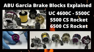 ABU Garcia Brake Blocks Adjustment Explained UC 4600C  5500C  5500CS Rocket 6500CS Rocket