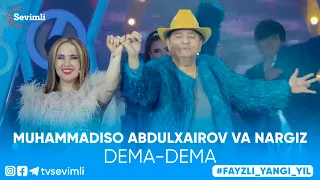 MUHAMMADISO ABDULXAIROV VA NARGIZ - DEMA-DEMA