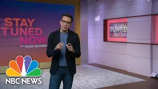 Stay Tuned NOW with Gadi Schwartz - April 5 | NBC News NOW