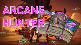 Exploring Arcane Hunter..with success