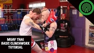 Muay Thai Basics of Clinching Tutorial