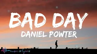 Daniel Powter - Bad Day (Lyrics / Lyric Video)