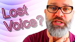 How To Get Your Voice Back Fast - when you've lost it