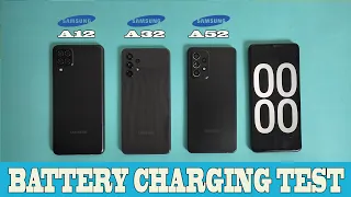 Samsung A52 charging test vs Samsung A32 vs Samsung A12 battery charging test