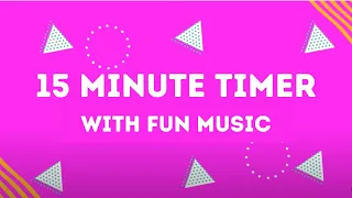 15 Minute Timer with Fun Music