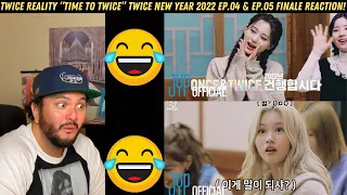 TWICE REALITY “TIME TO TWICE” TWICE New Year 2022 EP.04 & EP.05 FINALE Reaction!