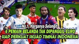 No 1, Harga Selangit 6 Pemain Belanda Tak Dipanggil Euro Siap Perkuat Skuad Timnas Indonesia