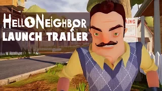 Hello Neighbor Launch Trailer