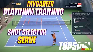 TopSpin 2K25: Platinum Tier Training Shot Selector (Serve) in MyCareer Complete Walkthrough