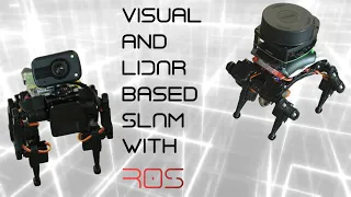 Visual and LIDAR based SLAM with ROS using Bittle and Raspberry Pi