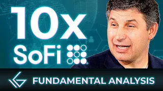 SoFi Stock EXPOSED | SoFi Fundamental Analysis 10X Opportunity BUY NOW!