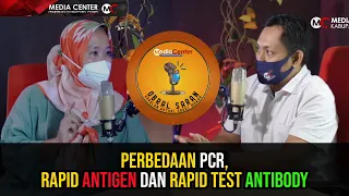 Perbedaan PCR, Rapid Antigen dan Rapid Test Antibody - Podcast MC Pemkab Paser