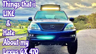 Thing’s that i Like and Hate about My Lexus GX470