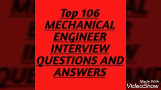 Top 106 mechanical engineer interview question and answer