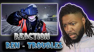 AMAZING STORY!! | Ren - Troubles REACTION