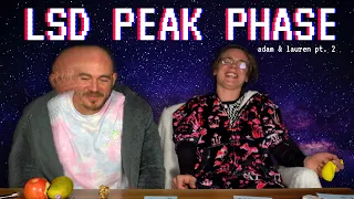 Adam & Lauren PEAK on Real Acid | Full Peak Phase