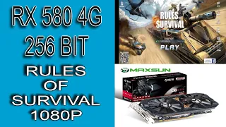 RX 580 4G 256 BIT  /  RULES OF SURVIVAL  /  1080P BENCHMARK