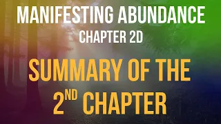 Manifesting Abundance - Chapter 2d: Summary of the 2nd Chapter