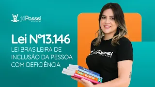 Lei Nº 13.146 - Lei Brasileira de Inclusão da Pessoa com Deficiência | Concursos Públicos