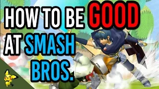 How to be GOOD at Super Smash Bros