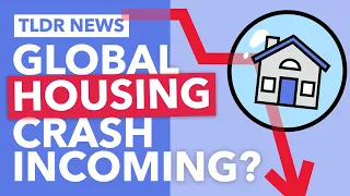 Is the Global Housing Bubble About to Burst? - TLDR News