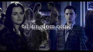 CHUCK + BLAIR | til kingdom come