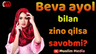 Beva ayol bilan zino qiladiganlar eshitsin