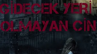 DUL KALAN CİN BİZE SIĞINDI! | YAŞANMIŞ KORKU HİKAYELERİ | PARANORMAL HİKAYELER