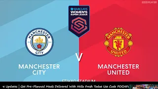 Manchester City vs Manchester United ~  Women's Super League  ~ Matchdae 21 #AFH Commentaries