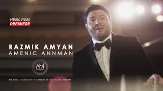 Razmik Amyan - Amenic annman