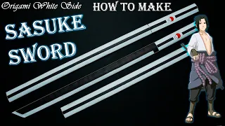 How to make a Sasuke sword out of paper. Naruto