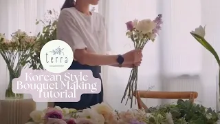 Flowers by Terra | Tutorial: How to make a Korean-style Bouquet 螺旋手綁花束/花束包装 #floraldesign #howtomake