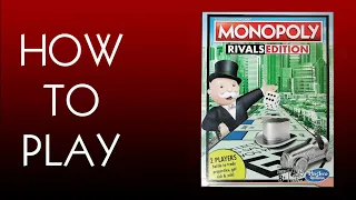 How To Play Monopoly Rivals Board Game (Hasbro)