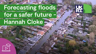 Forecasting floods for a safer future - Hannah Cloke
