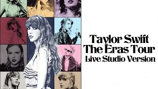 Taylor Swift - Look What You Made Me Do (Live Studio Version) [from The Eras Tour]