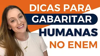 DICAS PARA GABARITAR HUMANAS NO ENEM - Como eu fiz 40 acertos!