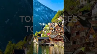 Top 5 places to visit in Austria in 2023