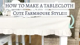 How to Make a Tablecloth | Farmhouse Style Tablecloth