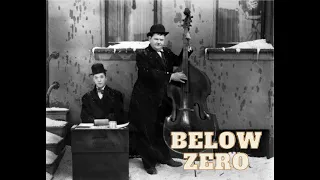 Best episodes of Laurel & Hardy -- PART 1 : Below Zero