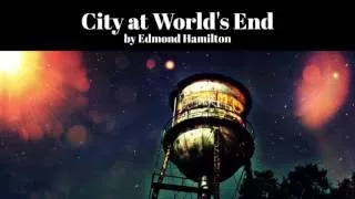 City at World's End by Edmond Hamilton