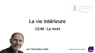 32/40 La vie intérieure - La mort