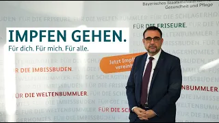 Impfaufruf von Staatsminister Klaus Holetschek - Bayern