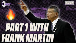 Frank Martin on the State of College Basketball, K-State Hiring + More!