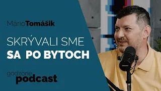 SKRÝVALI SME SA PO BYTOCH - MÁRIO TOMÁŠIK | GODZONE PODCAST FLEŠBEKY