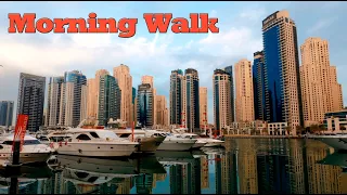 Dubai Marina Walk | Morning Walking Tour 30 November 2021