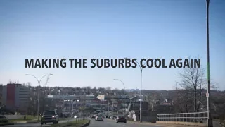 Making the Suburbs Cool Again