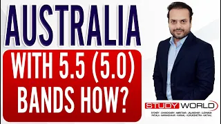 Apply Australia Visa With 5.5 (5.0) Bands How | Australian Universities who will Accept 5.5 Bands,