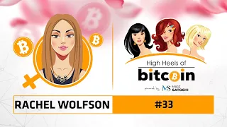 Rachel Wolfson - Szpilki na Bitcoinie #33