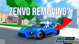 ZENVOS ARE AT RISK OF GETTING REMOVED IN Car dealership tycoon... | Mird CDT